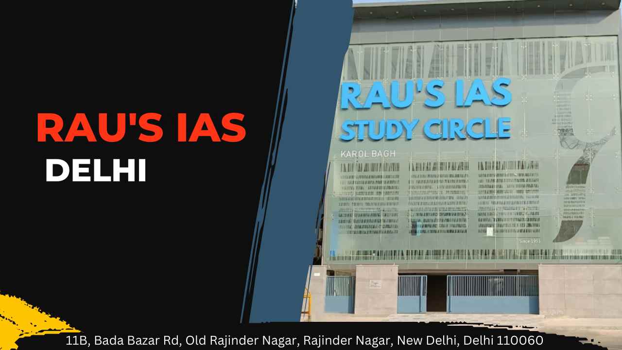 Rau's IAS Study Circle Delhi